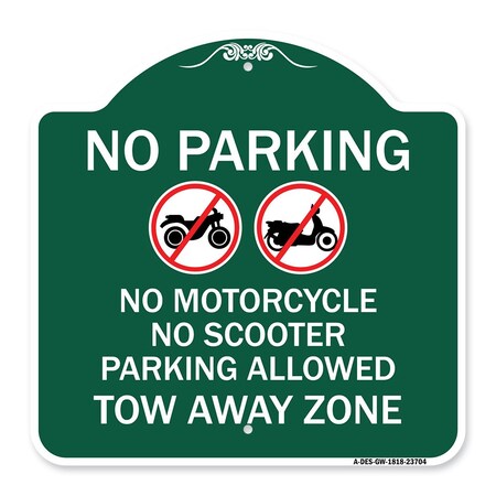 Signmission No Parking No Motorcycle No Scooter Parking Allowed Tow Away Zone With Graphic, A-DES-GW-1818-23704 A-DES-GW-1818-23704